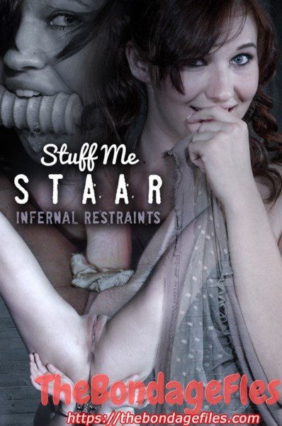 Stuff Me Staar [2017, InfernalRestraints.com,  Humiliation, BDSM,  Bondage, 720p, HDRip]