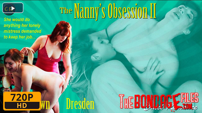 The Nanny's Obsession II [ 2017, Cruel Romance Pictures,  Lesbians,  LezDom,  Spanking, 720p]